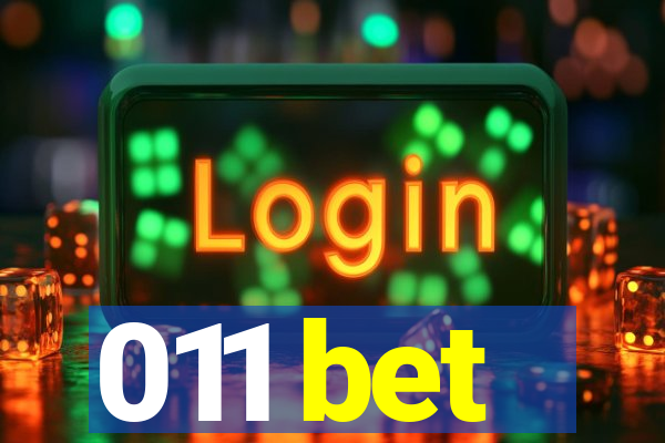 011 bet